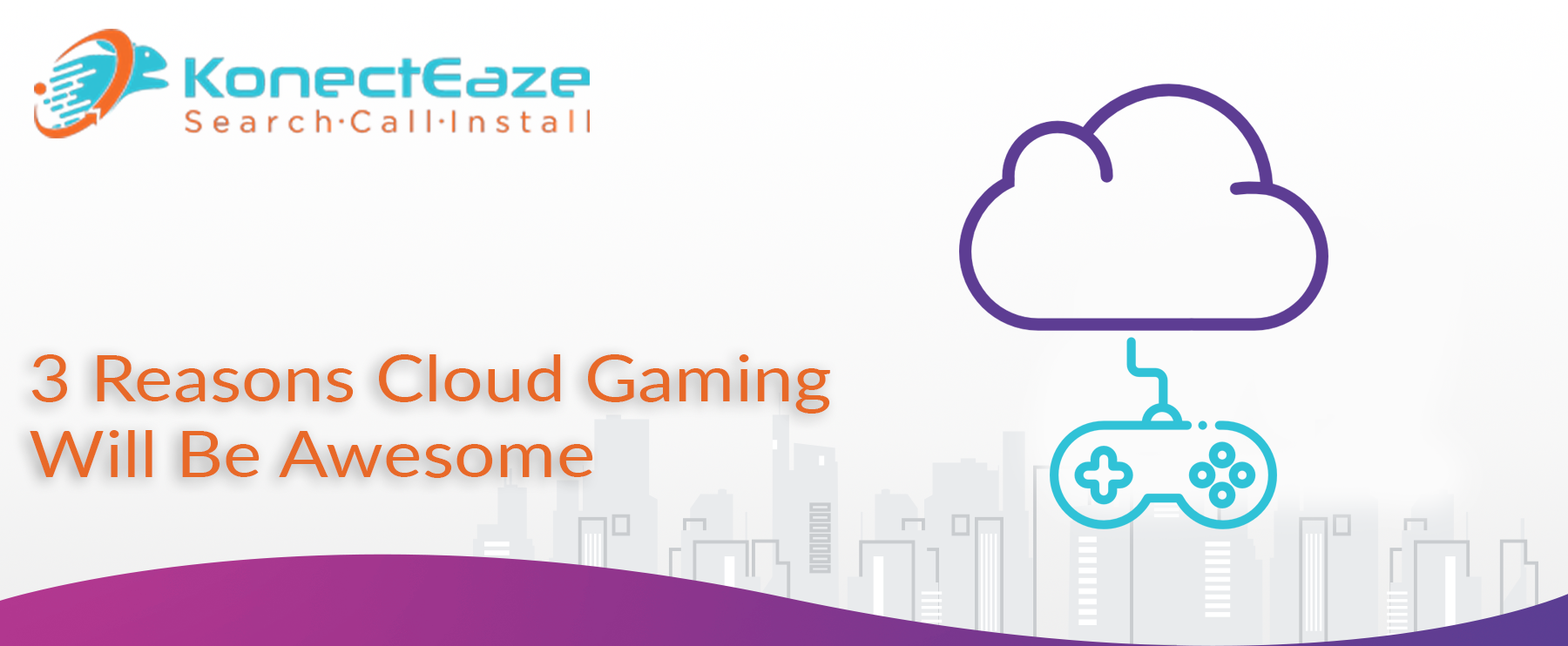 3 Reasons Cloud Gaming Will Be Awesome